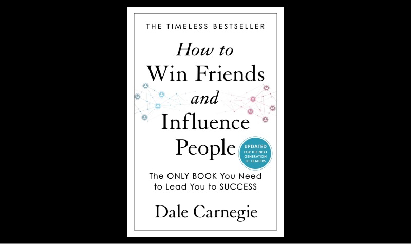 How to Win Friends and Influence People