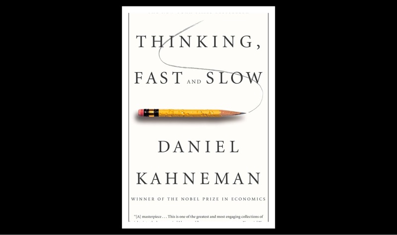 Thinking, Fast and Slow